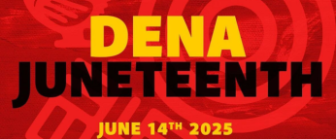 5th Annual DENA Juneteenth (Community Partner Event)